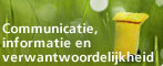 communicatie, informatie en verwantwoordelijkheid